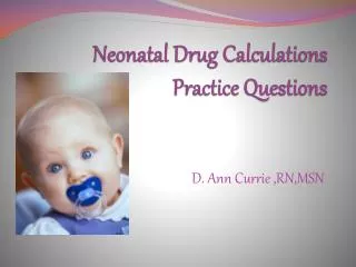 Neonatal Drug Calculations Practice Questions