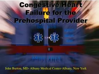 Congestive Heart Failure for the Prehospital Provider