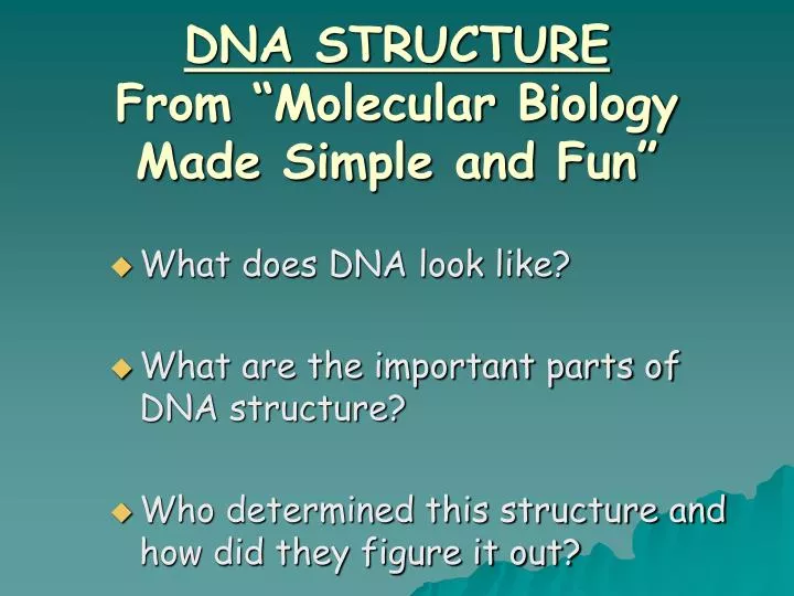 dna structure from molecular biology made simple and fun