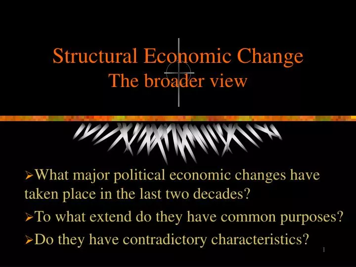 structural economic change the broader view