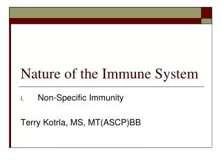 Nature of the Immune System