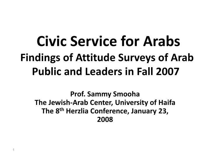 civic service for arabs findings of attitude surveys of arab public and leaders in fall 2007