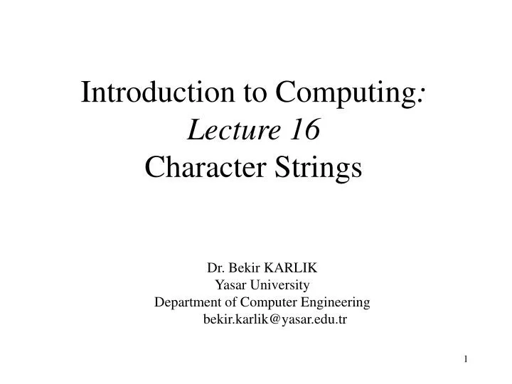 introduction to computing lecture 16 character strings