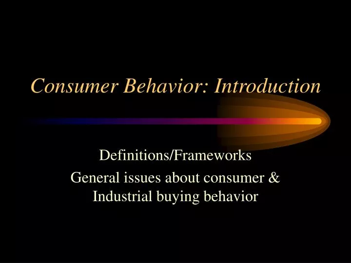 consumer behavior introduction