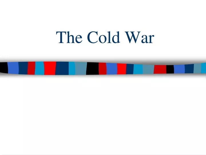 the cold war