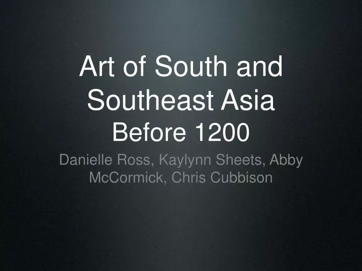 art of south and southeast asia before 1200