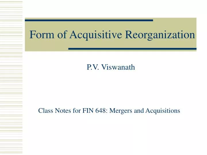 form of acquisitive reorganization