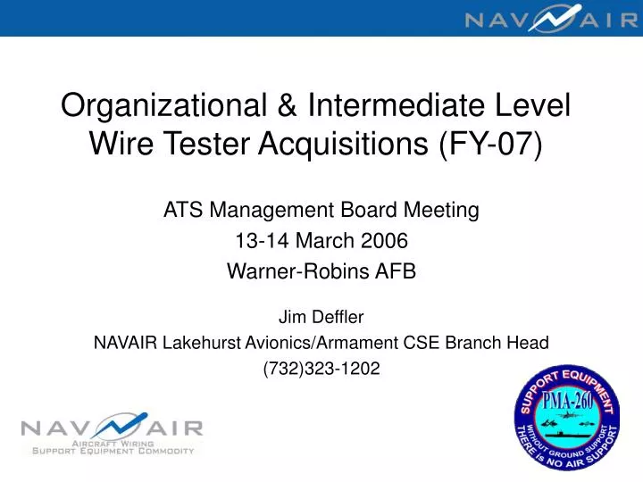 organizational intermediate level wire tester acquisitions fy 07