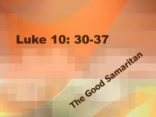 Luke 10: 30-37