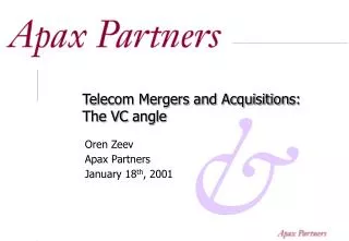 Telecom Mergers and Acquisition s: The VC angle