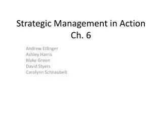 Strategic Management in Action Ch. 6