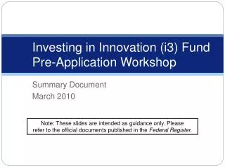 Investing in Innovation (i3) Fund Pre-Application Workshop