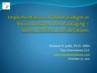Implementation of QbD Paradigm in Sterile Dosage Form Packaging – Some Practical Considerations