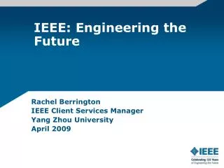 IEEE: Engineering the Future