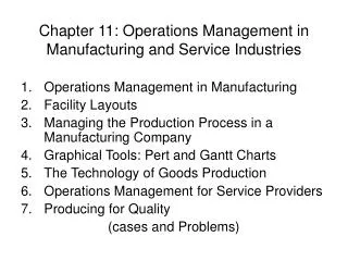 Chapter 11: Operations Management in Manufacturing and Service Industries