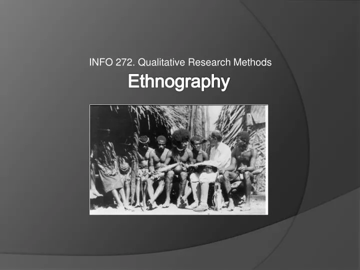 info 272 qualitative research methods
