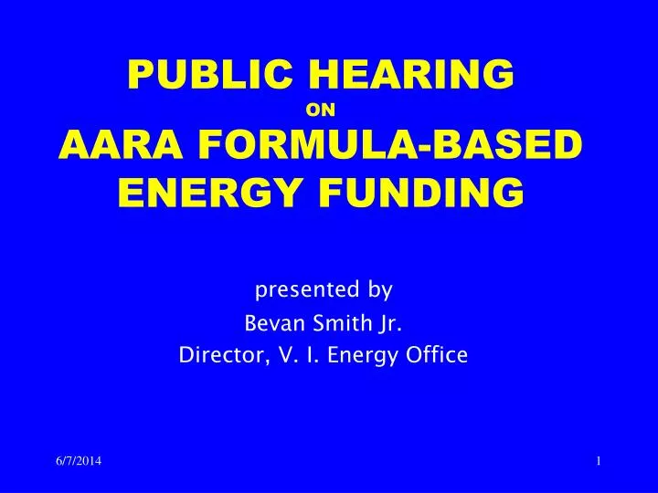 public hearing on aara formula based energy funding