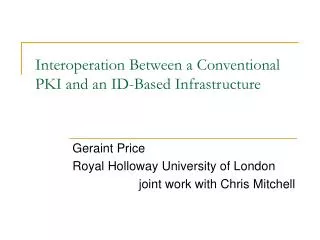 Interoperation Between a Conventional PKI and an ID-Based Infrastructure