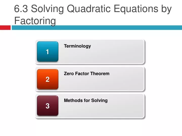 6 3 solving quadratic equations by factoring