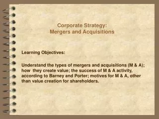 Corporate Strategy: Mergers and Acquisitions