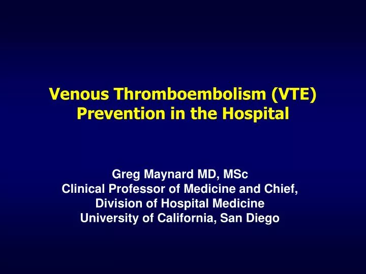 venous thromboembolism vte prevention in the hospital