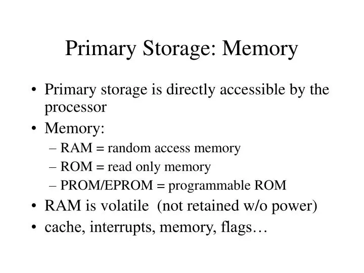 primary storage memory