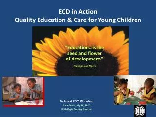 ECD in Action Quality Education &amp; Care for Young Children