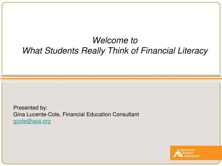 welcome to what students really think of financial literacy
