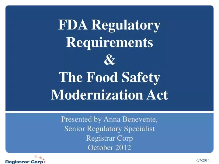 fda regulatory requirements the food safety modernization act