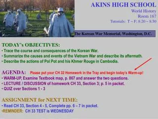 AKINS HIGH SCHOOL World History Room 167 Tutorials: T ~ F; 8:20 ~ 8:50