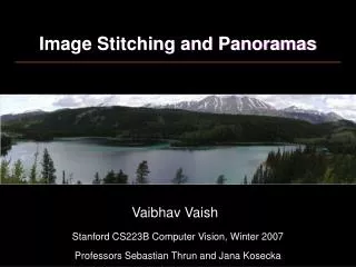 Image Stitching and Panoramas