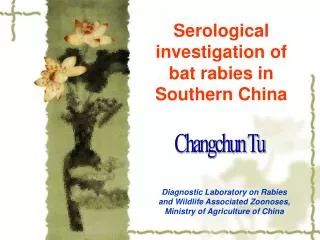 Serological investigation of bat rabies in Southern China