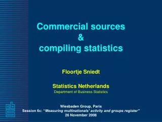 Commercial sources &amp; compiling statistics