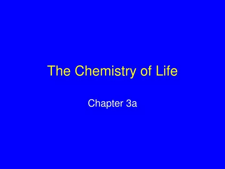 the chemistry of life