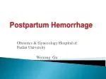 PPT - Postpartum Hemorrhage (PPH) PowerPoint Presentation, free ...