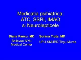 Medicatia psihiatrica: ATC, SSRI, IMAO si Neurolepticele