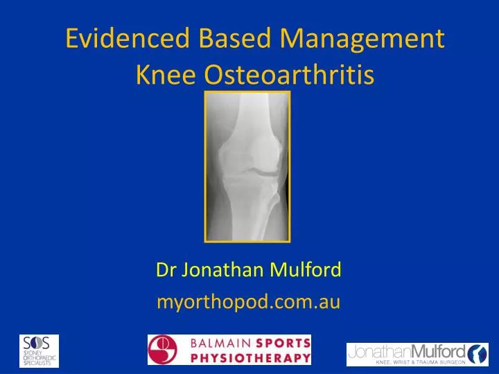 evidenced based management knee osteoarthritis