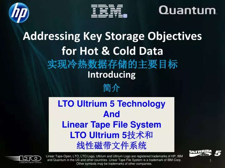 addressing key storage objectives for hot cold data