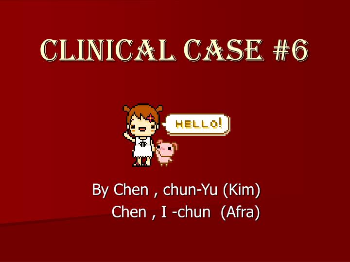 clinical case 6
