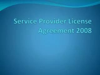 Service Provider License Agreement 2008