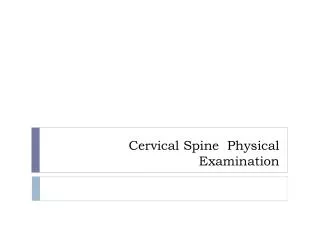 Cervical Spine Physical Examination