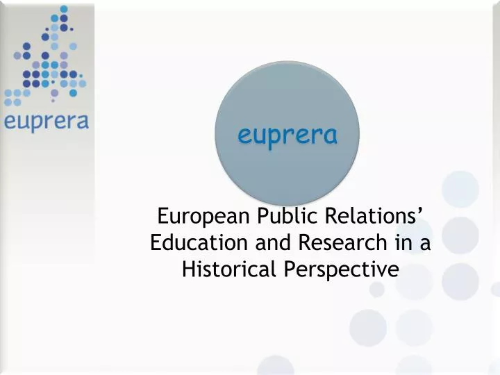 european public relations education and research in a historical perspective
