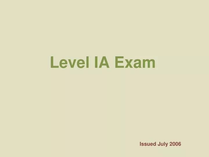 level ia exam