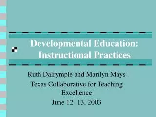 Developmental Education: Instructional Practices