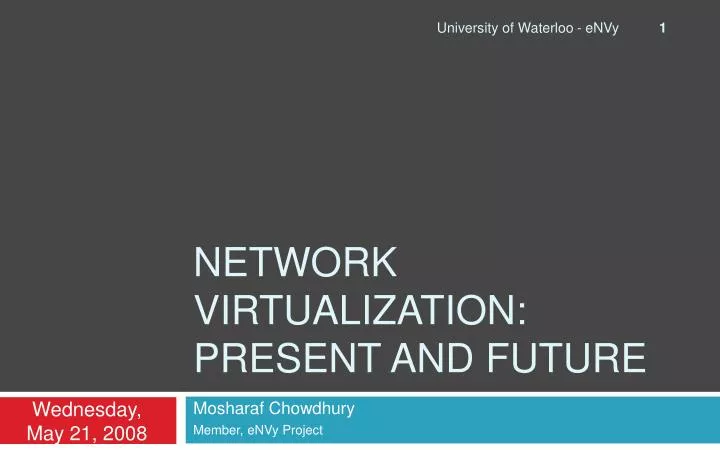 network virtualization present and future