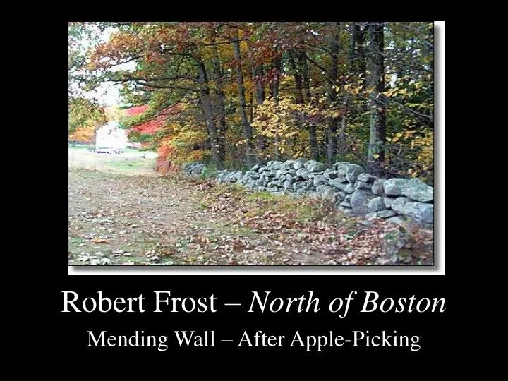 robert frost north of boston