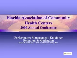 Florida Association of Community Health Centers 2009 Annual Conference