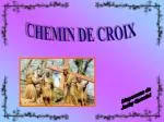 CHEMIN DE CROIX - slide 1