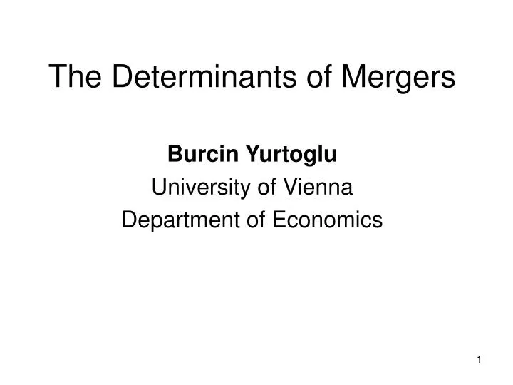 the determinants of mergers