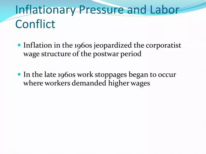 inflationary pressure and labor conflict